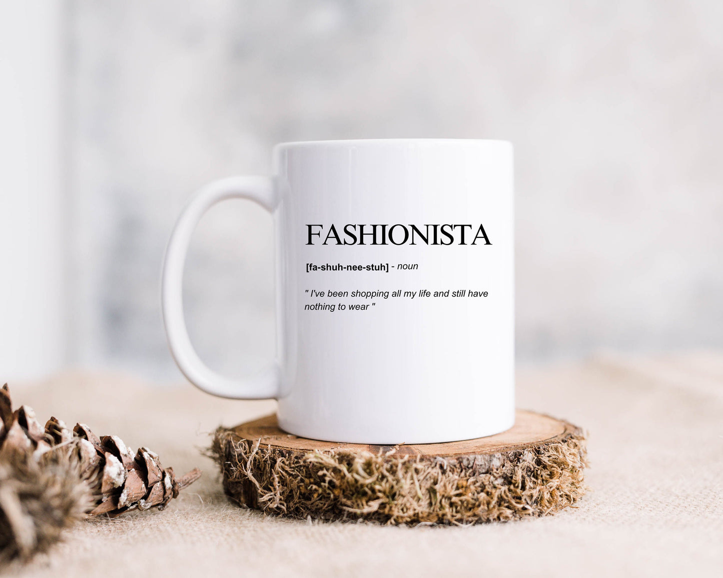 Funny coffee mug, fashionista, fashionable coffee mug, stylish mug, home decor, gift for her
