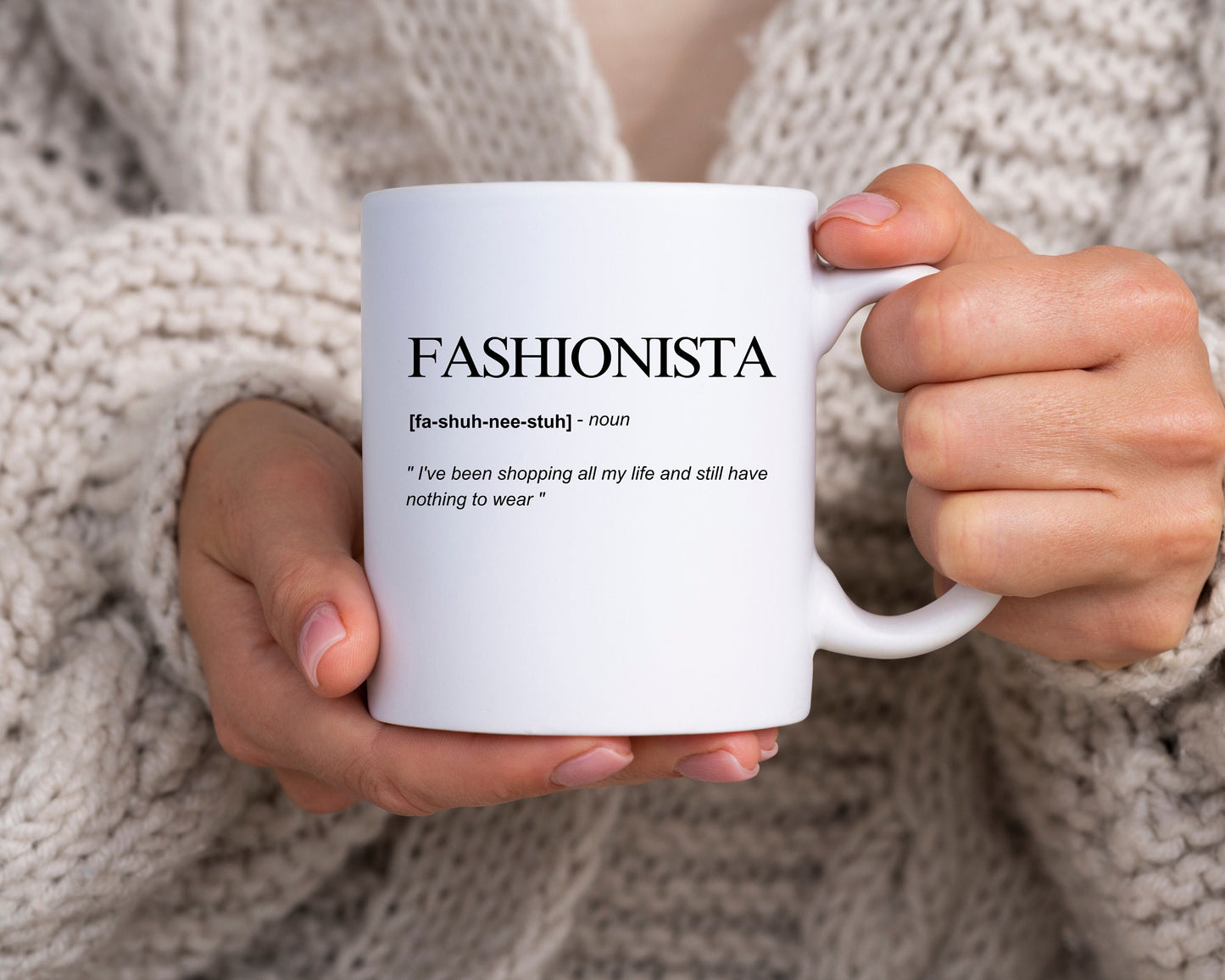 Funny coffee mug, fashionista, fashionable coffee mug, stylish mug, home decor, gift for her