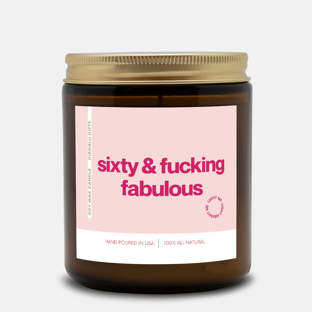 60th Birthday Candle 60th Gift Funny Sixties Era Sixty Years Old Turning 60 Candle Sixty & Fabulous Custom Birthday Gift