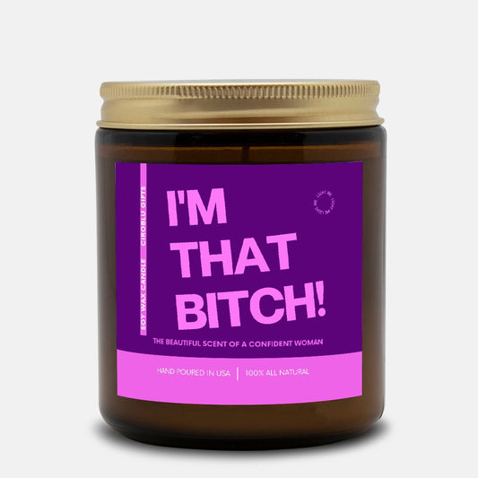 100% That Bitch Candle Gift For Her Funny Gift Best friend Gift Gift for Friend Funny Candle