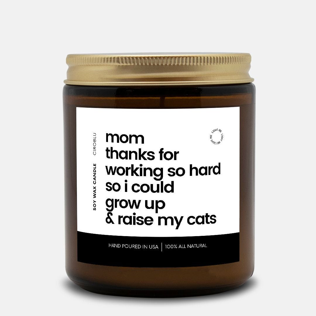 Raise My Cats Mothers Day Gift for Mothers Custom Bday Candle Gifts for New Mom Gift Mom Birthday Gift From Daughter From Son