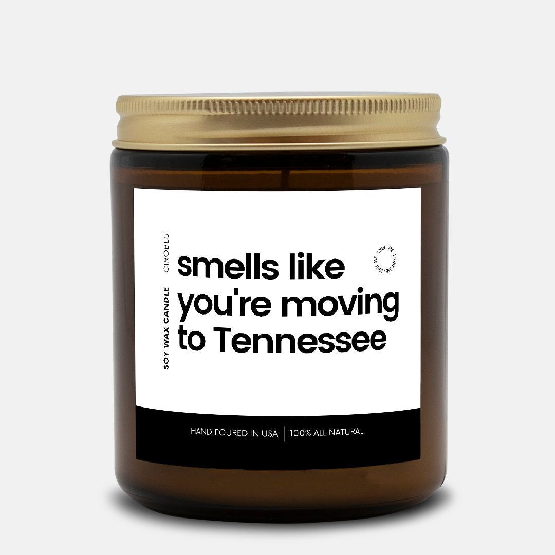 New Tennessee House Smells Like You're Moving To Tennessee Soy Wax Candle, Moving To Tennessee Gift, 9oz. Tennessee Candle Gift