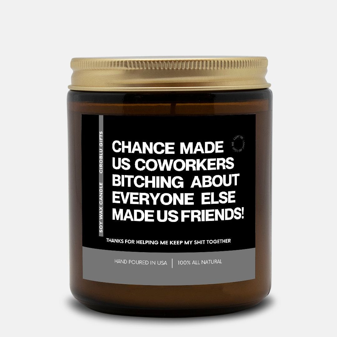 Work Besties Gift Chance Made Us Coworkers 9 oz Personalized Scented Candle Coworker Friend Just Because Gift