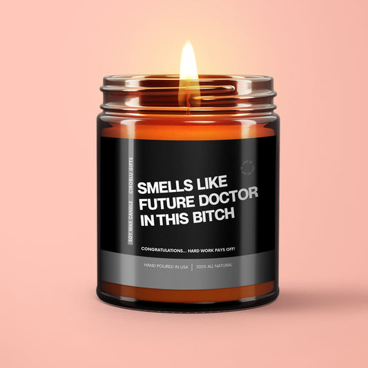 Future Doctor In This Bitch Soy Wax Candle Funny Doctor Gift Med School Acceptance Gift For Doctor Eco Friendly 9oz. Candle