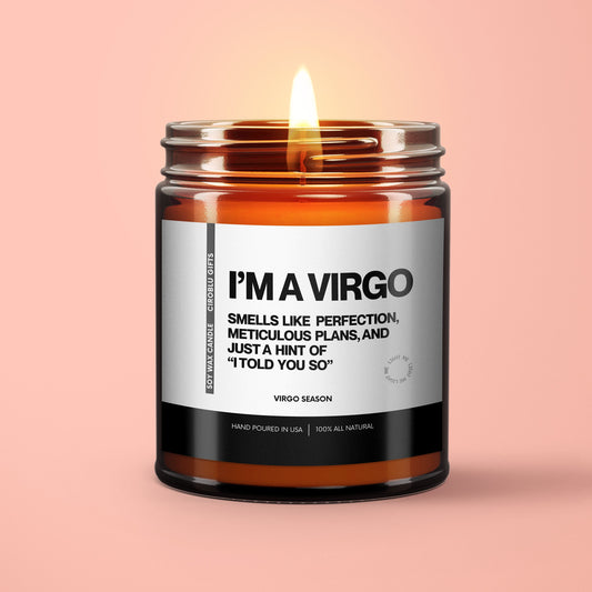 Funny Virgo Candle Virgo Birthday Gift Virgo Star Sign Candle BFF Gift Zodiac Gift Candle Essential Oil Soy Wax Candle