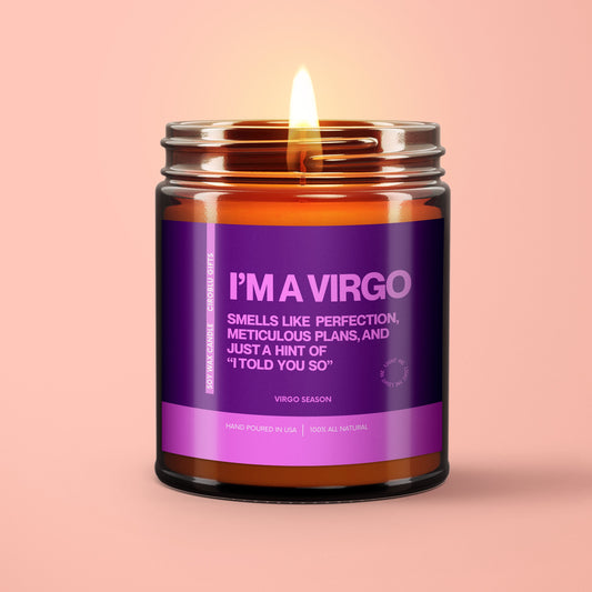 Funny Virgo Candle Virgo Birthday Gift Virgo Star Sign Candle BFF Gift Zodiac Gift Candle Essential Oil Soy Wax Candle