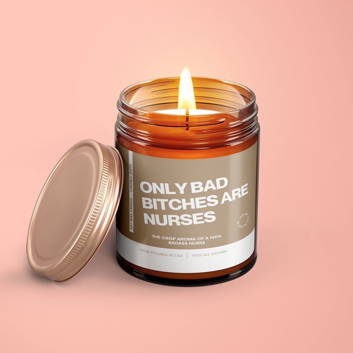 Only Bad Bitches Are Nurses Smells Like My Favorite Nurse Soy Wax Candle For Nurse Gift Idea Eco Friendly 9oz. Candle For Nurse