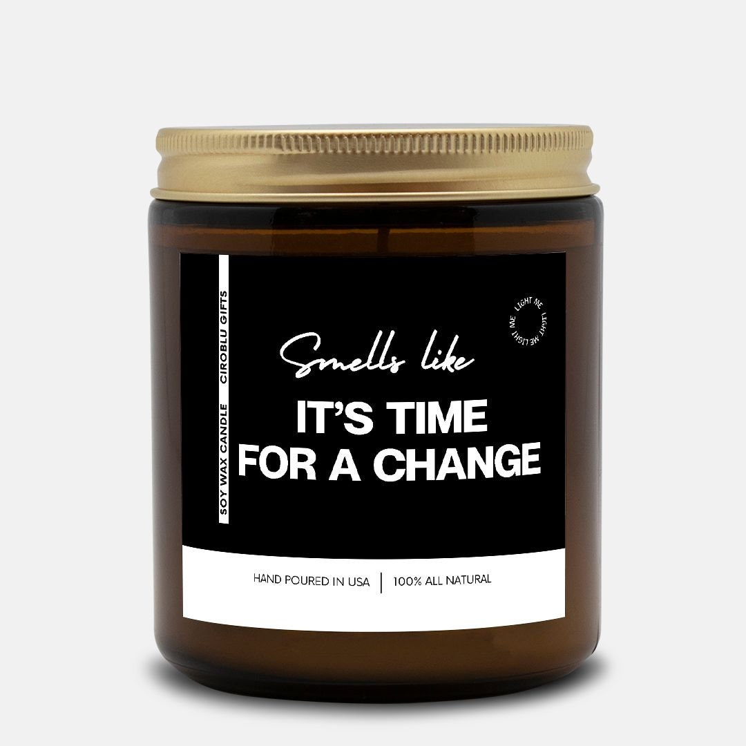 Motivated Smells Like It’s Time For A Change Soy Wax Candle BIPOC Shop Candles With Purpose Equal Justice All Natural Motivational Candle