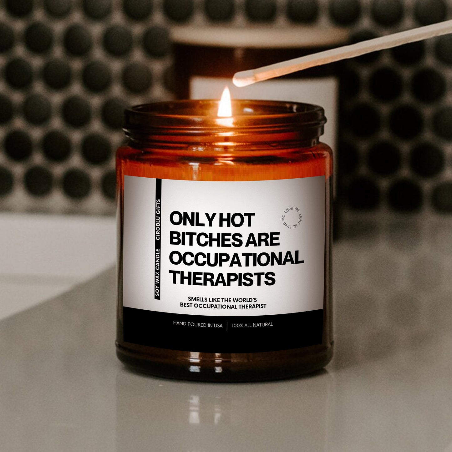 OT Therapist Hot Bitches Are Occupational Therapy Candle Occupational Therapist Gift Therapist Candle OT Graduation Gift Eco Friendly Candle