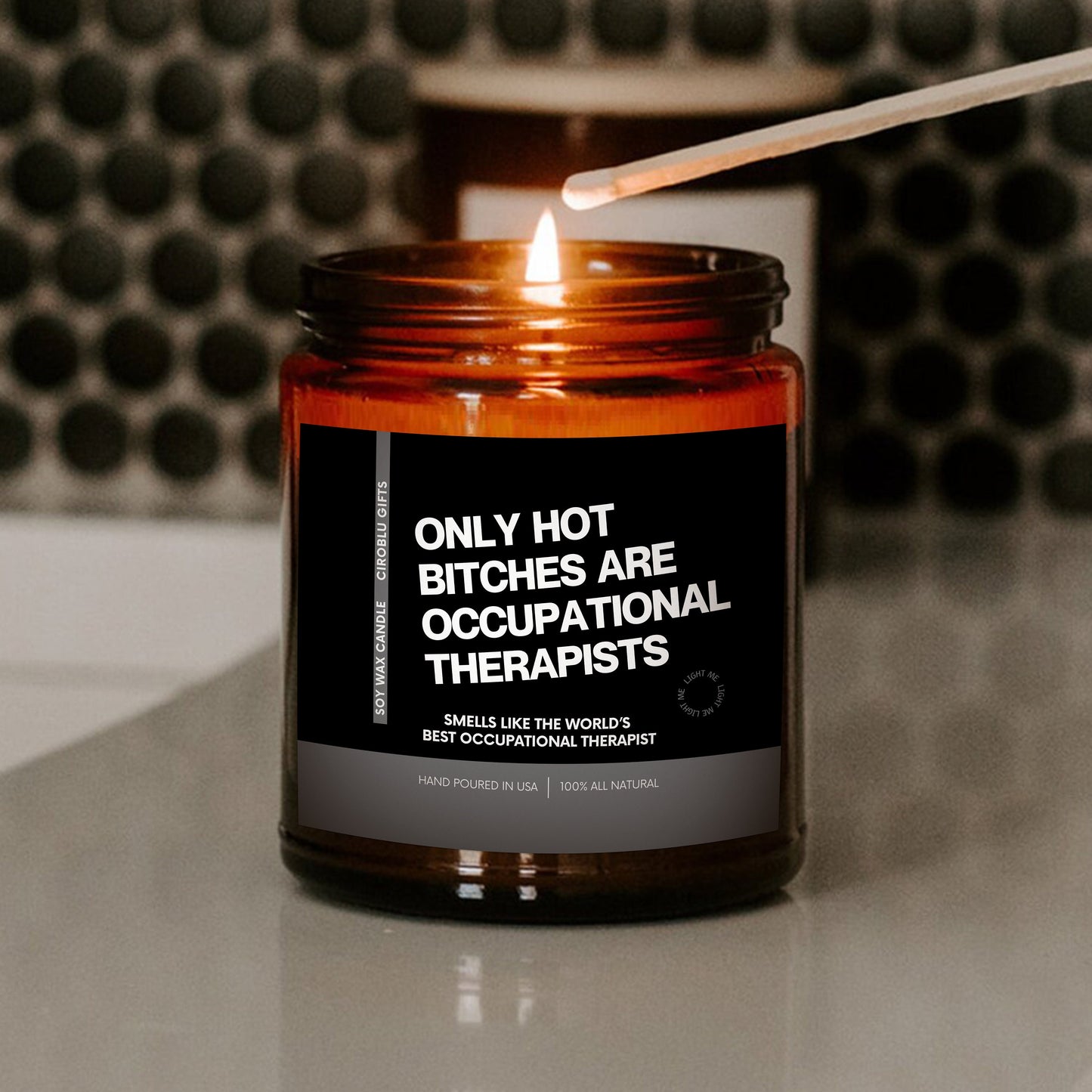 OT Therapist Hot Bitches Are Occupational Therapy Candle Occupational Therapist Gift Therapist Candle OT Graduation Gift Eco Friendly Candle