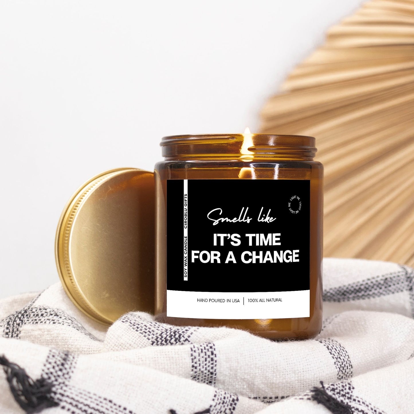 Motivated Smells Like It’s Time For A Change Soy Wax Candle BIPOC Shop Candles With Purpose Equal Justice All Natural Motivational Candle