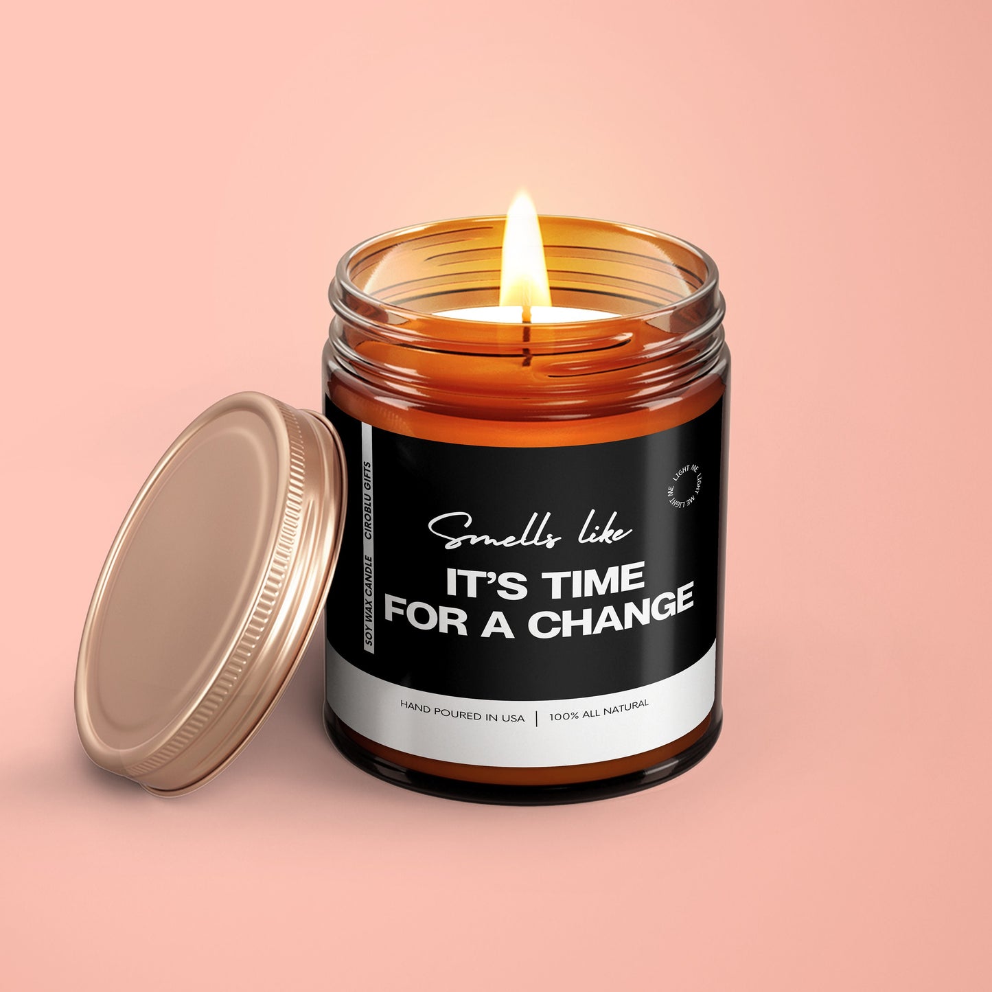 Motivated Smells Like It’s Time For A Change Soy Wax Candle BIPOC Shop Candles With Purpose Equal Justice All Natural Motivational Candle