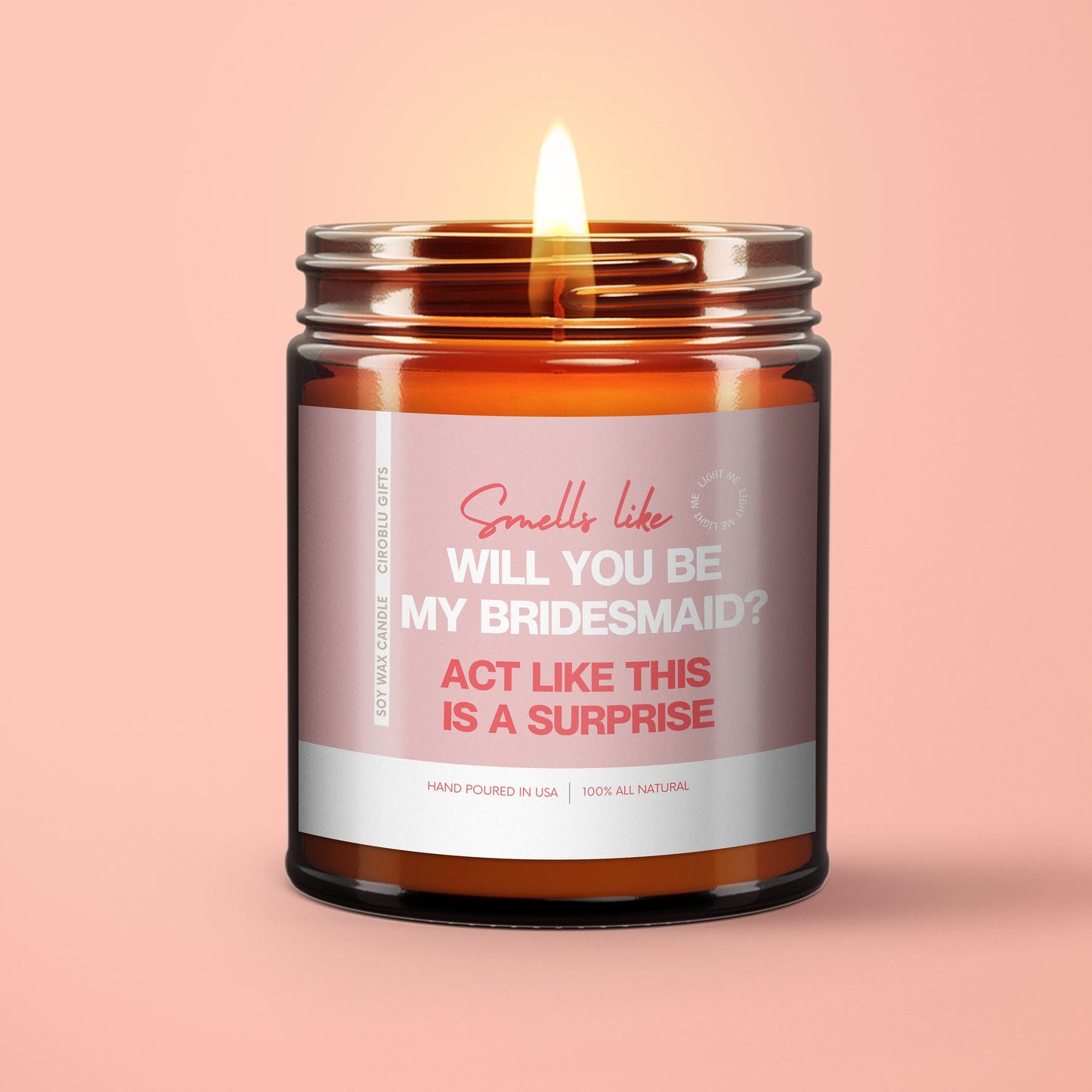 Will You Be My Bridesmaid Surprise Candle Gift For Wedding Gift For Bridesmaid & Bride