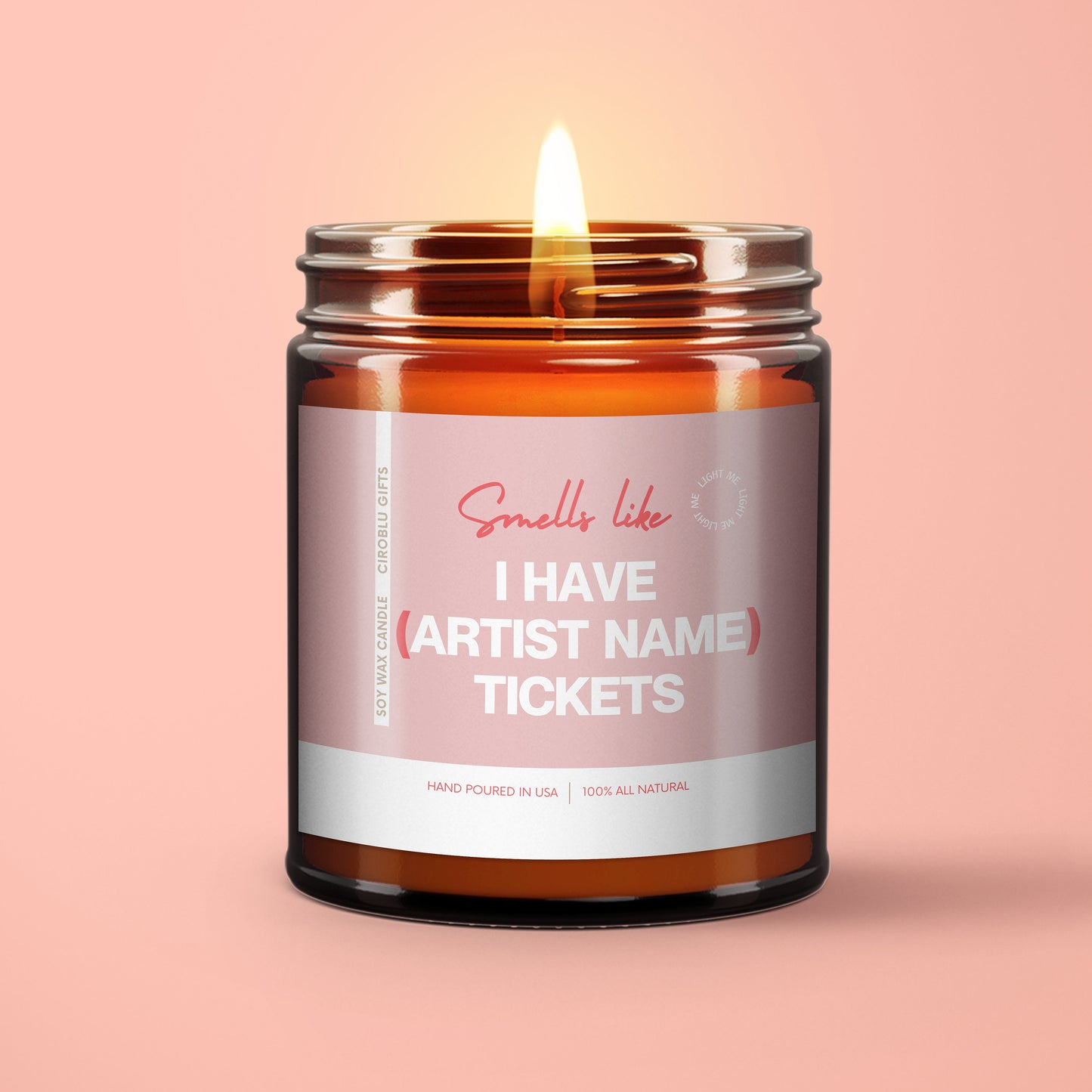 Concert Tickets Smells Like I have Artist Concert Merch Candles Concerts Lover