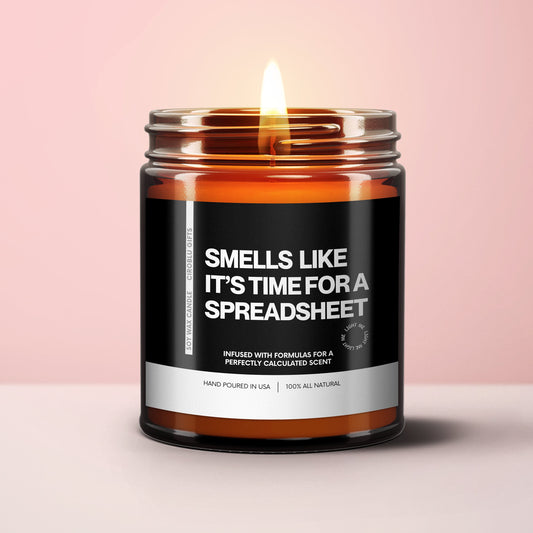 Spreadsheet Gift Candle Time For a Spreadsheet Smells Like Spreadsheet Gift Funny Excel Gift CPA Accountant Funny Gift