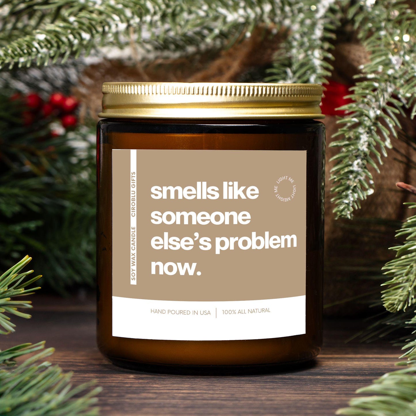 Retirement Gift Candle Smells Like Someone Else's Problem Now Happy Retirement Funny Gift for Retirement İdea For Retiree Friend